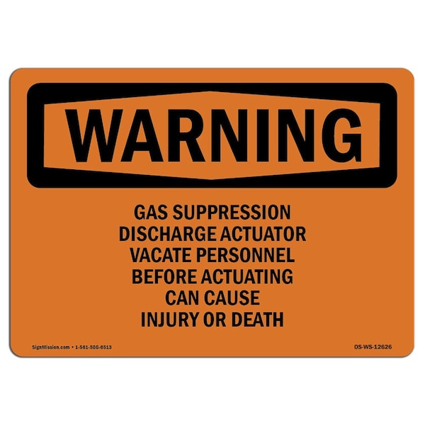 Safety Sign, OSHA WARNING, 7" Height, Aluminum, Gas Suppression Discharge Actuator, Landscape